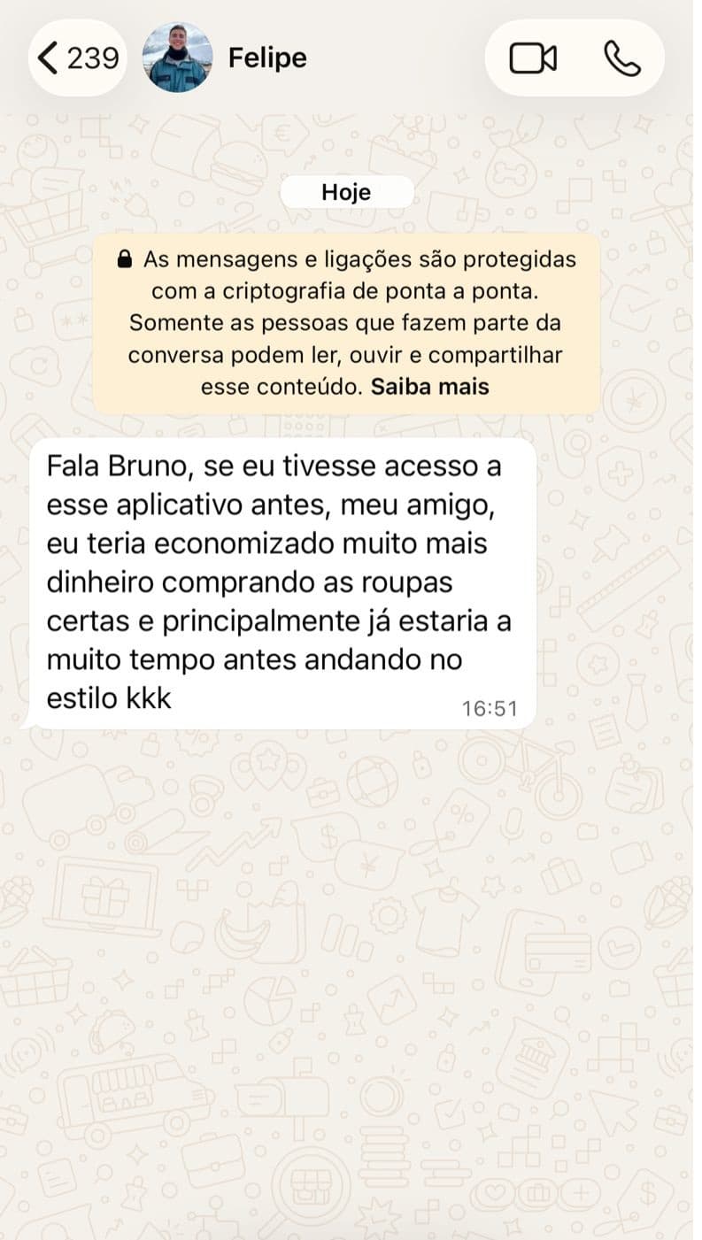 Cliente diz ao Bruno que teria economizado muito dinheiro comprando as roupas certas se tivesse acesso ao app antes